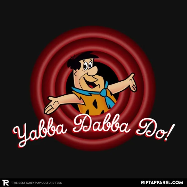 Yabba Dabba Doo, Folks!