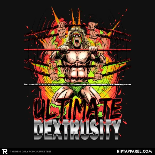 Ultimate Dextrusity