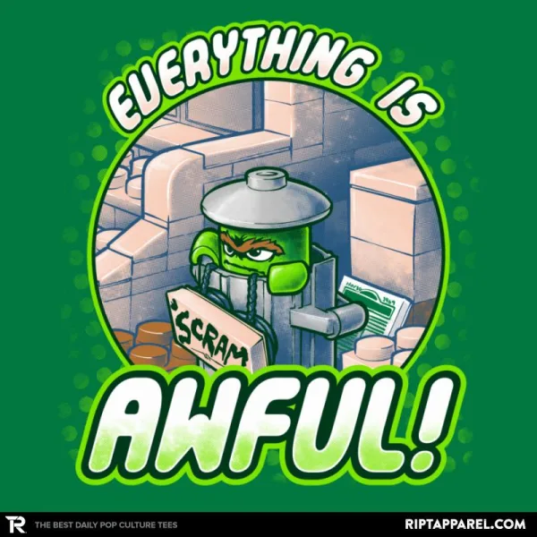 Everything is Awful Exclusive