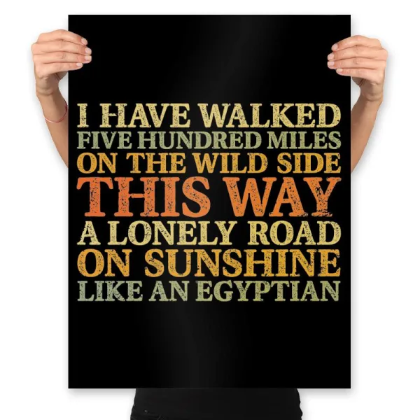 I Have Walked