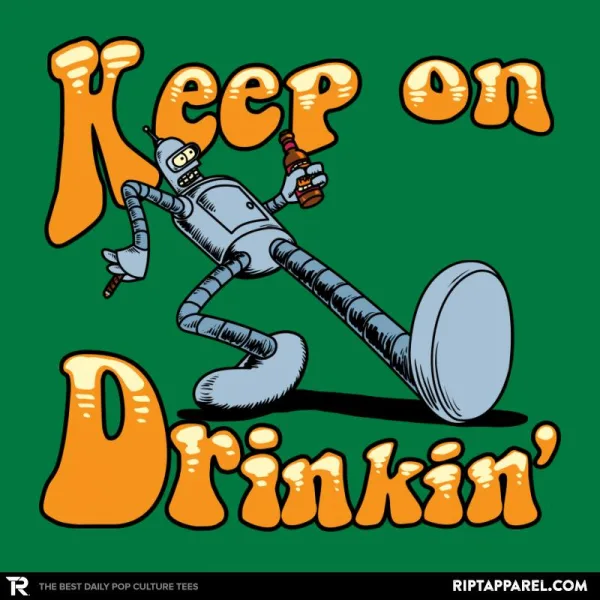 Keep On Drinkin'