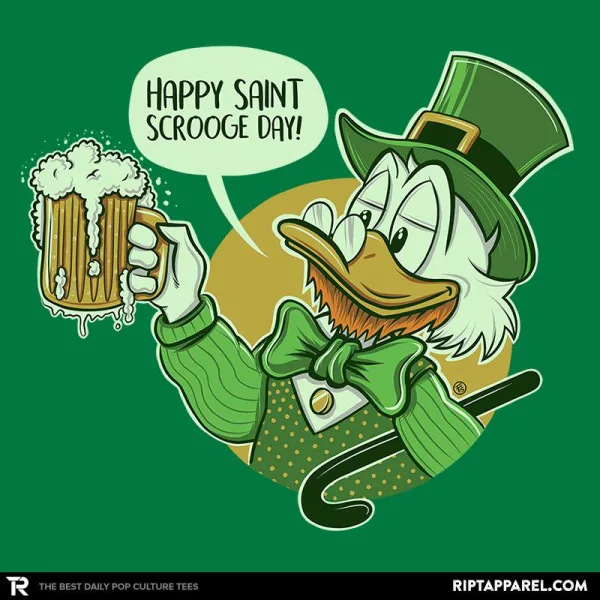 Happy Scrooge Day - St Paddys Day