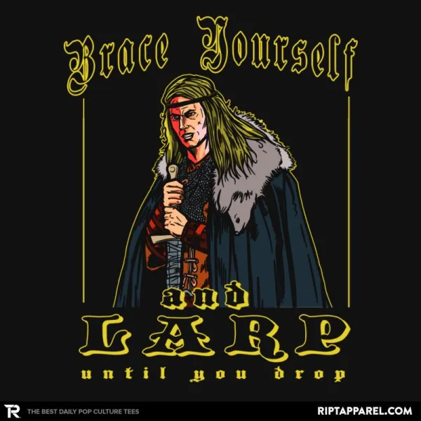 LARP until you Drop