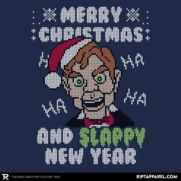 Slappy New Year! - Ugly Holiday
