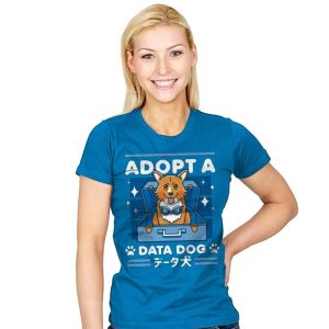 Adopt a Data Dog - Womens T-Shirts RIPT Apparel