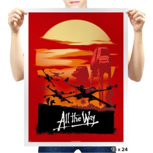 All the Way - Prints Posters RIPT Apparel