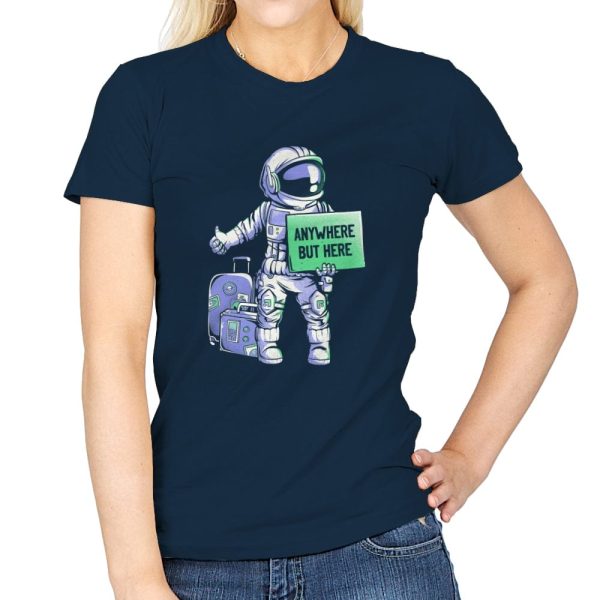 Anywhere but here - Womens T-Shirts RIPT Apparel Small / Navy