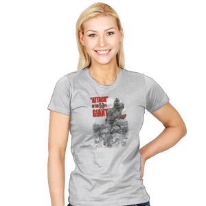 "Attack" of the 50 ft Giant - Womens T-Shirts RIPT Apparel