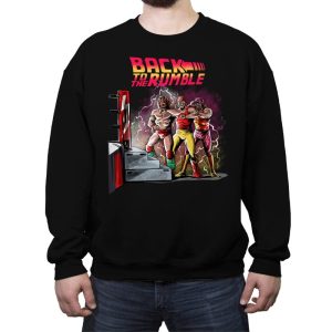 Back to the Rumble - Crew Neck Sweatshirt Crew Neck Sweatshirt RIPT Apparel Small / Black