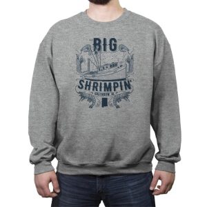 Big Shrimpin' - Crew Neck Sweatshirt Crew Neck Sweatshirt RIPT Apparel