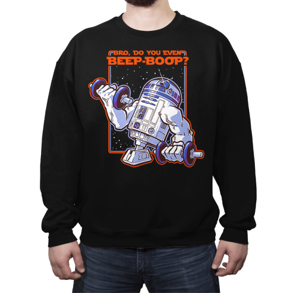 Bro, Do You Even Beep-Boop? - Crew Neck Crew Neck RIPT Apparel