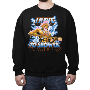 By the Shower of Greyskull - Crew Neck Crew Neck RIPT Apparel