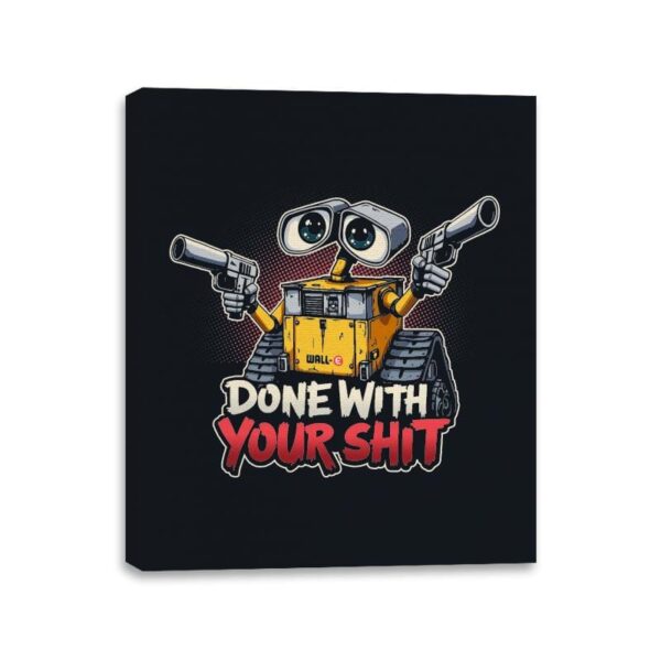 Done with your Shit - Canvas Wraps Canvas Wraps RIPT Apparel 11x14 / Black