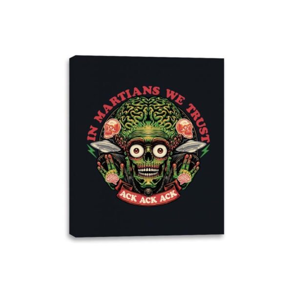 In Martians We Trust - Canvas Wraps Canvas Wraps RIPT Apparel 8x10 / Black