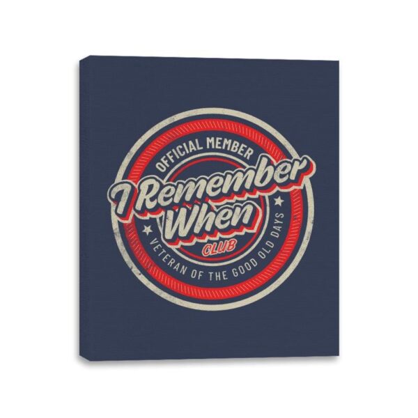 Remember When - Canvas Wraps Canvas Wraps RIPT Apparel 11x14 / Navy