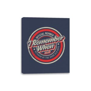 Remember When - Canvas Wraps Canvas Wraps RIPT Apparel 8x10 / Navy