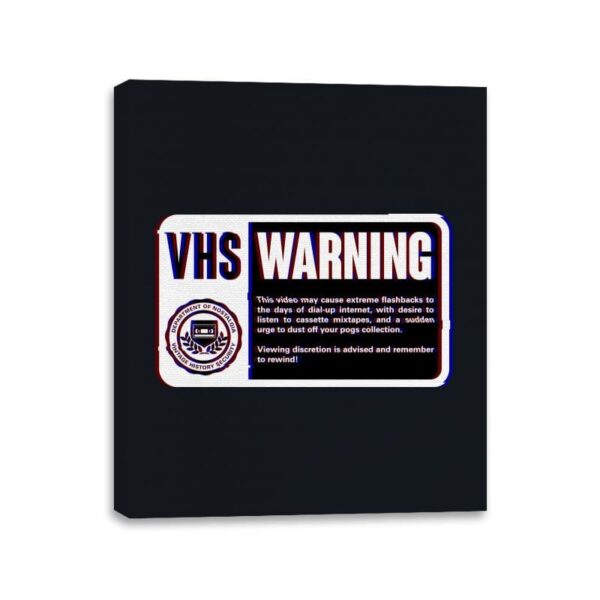 VHS Nostalgia Warning  - Canvas Wraps Canvas Wraps RIPT Apparel 11x14 / Black