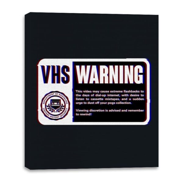 VHS Nostalgia Warning  - Canvas Wraps Canvas Wraps RIPT Apparel 16x20 / Black