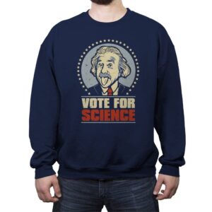 Vote for Science - Crew Neck Sweatshirt Crew Neck Sweatshirt RIPT Apparel Small / Navy