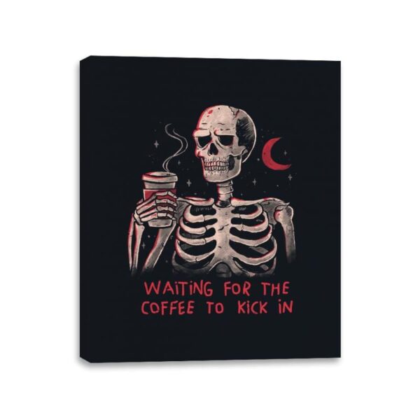 Waiting For The Coffee To Kick In - Canvas Wraps Canvas Wraps RIPT Apparel 11x14 / Black