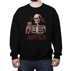 Waiting For The Coffee To Kick In - Crew Neck Sweatshirt Crew Neck Sweatshirt RIPT Apparel Small / Black