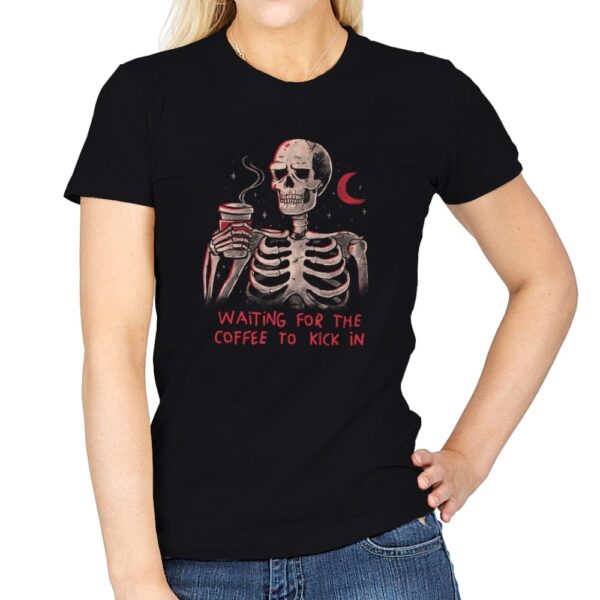Waiting For The Coffee To Kick In - Womens T-Shirts RIPT Apparel Small / Black