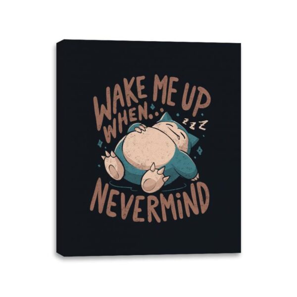 Wake Me Up When Nevermind - Canvas Wraps Canvas Wraps RIPT Apparel 11x14 / Black