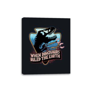 When Dinosaurs Ruled the Earth - Canvas Wraps Canvas Wraps RIPT Apparel 8x10 / Black