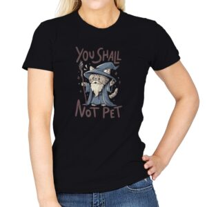 You Shall Not Pet - Womens T-Shirts RIPT Apparel Small / Black