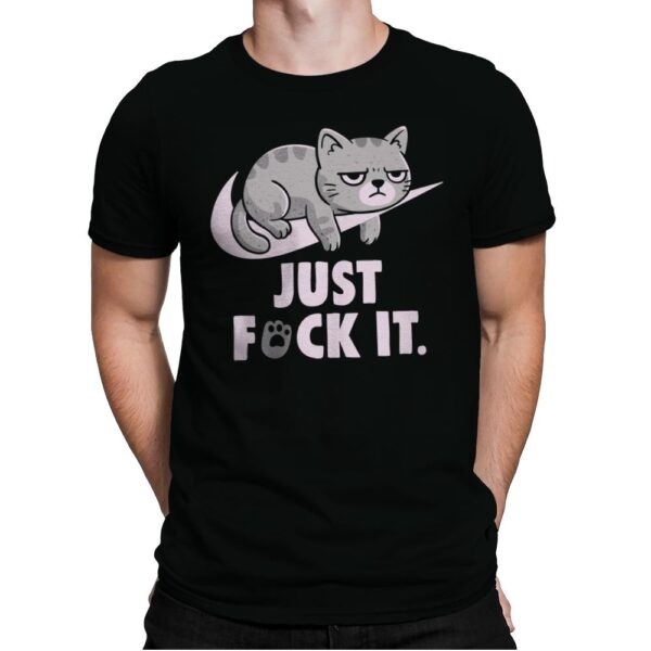 Just Fuck It - Mens Premium