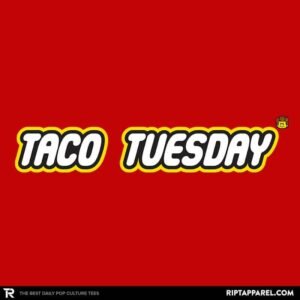 Taco Tuesday Exclusive