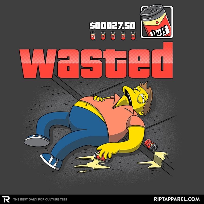 WASTED Exclusive