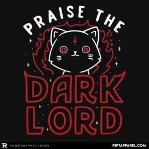 Praise The Dark Lord