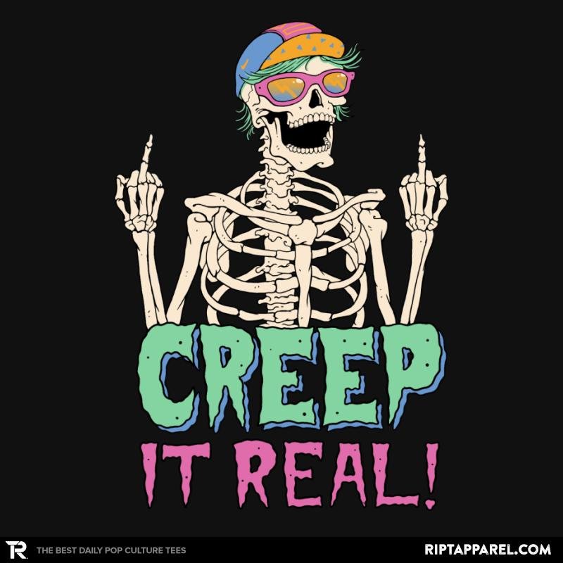 Creep it Real!