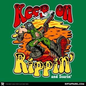 Keep on Rippin'