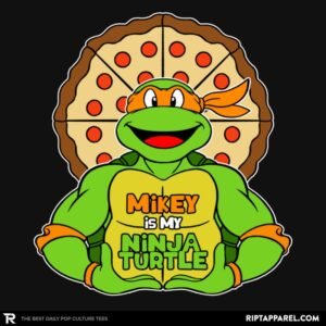 Mikey is my Turtle (My Orange Ninja Turtle)