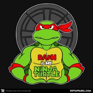 Raph is my Turtle (My Red Ninja Turtle)