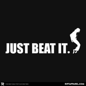 Just Beat It.