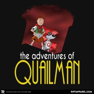 Adventures of Quailman - Anytime