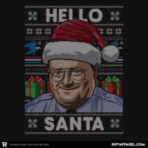 Hello Santa - Ugly Holiday