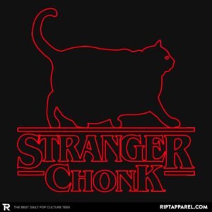 Stranger Chonk