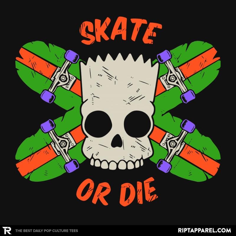 Skate or Die