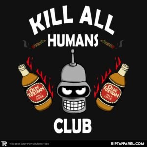 Kill All Humans Club
