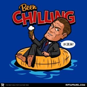 Been Chilling