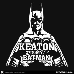 Keaton is my Batman