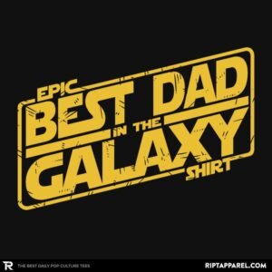 Best Dad in the Galaxy