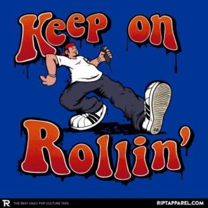 Keep on Rollin'