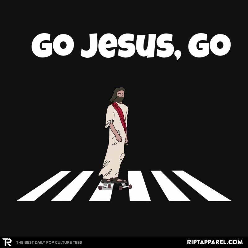 Go Jesus, Go
