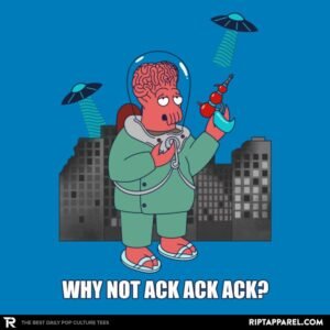 Why Not Ack Ack Ack?