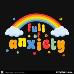 Full of Anxiety